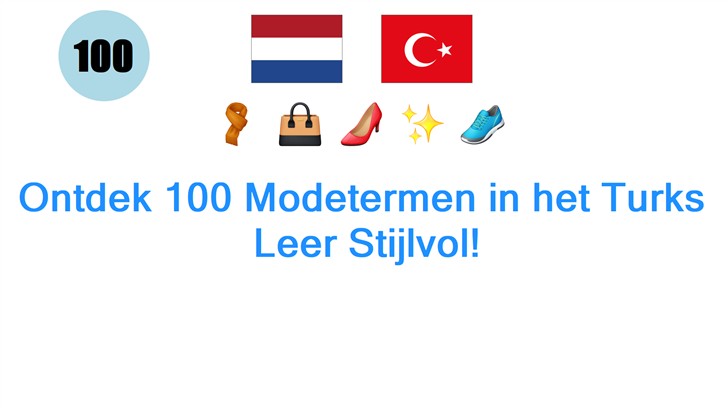 Ontdek 100 Modetermen in het Turks: Leer Stijlvol!